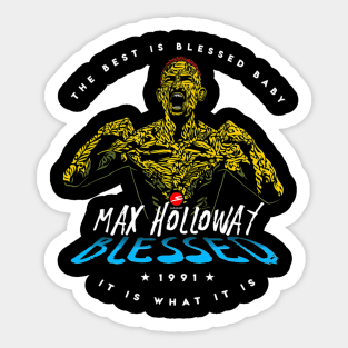 Max Blessed Holloway Sticker